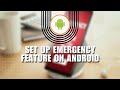 Emergency SOS! How to Set Up Emergency Feature on Android