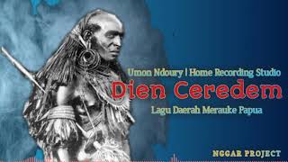 Dien Ceredem - Lagu Daerah Merauke [Kimaam]