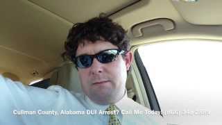 Cullman County, Alabama DUI Lawyer - Attorney for Cullman County, AL DUI Arrest