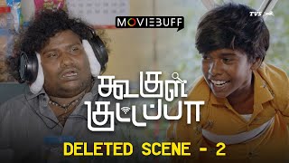 Koogle Kuttappa - Deleted Scene 02 | KS Ravikumar | Yogi Babu|An Aha Exclusive |@tvsmotorcompany