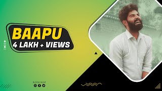 Baapu (Official Video) | Raahi Rana | Winter | Bloom Music | New Punjabi Song 2022