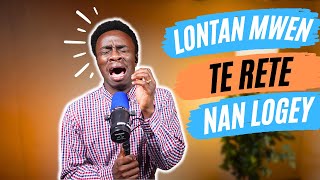 Lontan Mwen Te Rete Nan Lògèy - Tout Gras Bondye Se Pou Granmesi