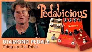 Firing up the Drive - Diamond Pedals