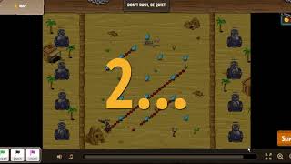 Don't Rush, Be Quiet CodeCombat. Python