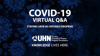 COVID-19 VIRTUAL Q&A: Staying safe as Ontario reopens – Feb 18, 2021