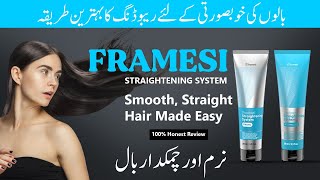 NEW! I Tried Framesi Straightening System - Here's What Happened | Urdu/Hindi