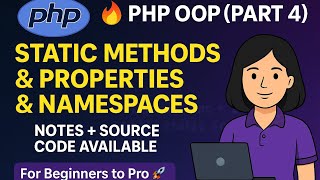 PHP OOP Part 4: Static Methods, Static Properties & Namespaces Explained with Real-Life Examples