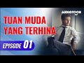 Tuan Muda Yang Terhina EPS. 01 | Menikahi Pria Sampah | Audiobook Novel Indonesia