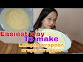 MAKING LUMPIA WRAPPER/CREPE WRAPPER (DIY) (EASIEST WAY AT HOME)