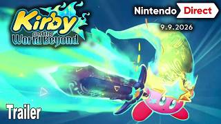 Kirby and the World Beyond Reveal Trailer | Nintendo Direct September 2026