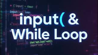 Python - User Input and While Loops (Chap. 7)