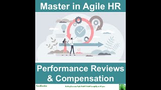 Agile HR Agile Performance Reviews and Compensation