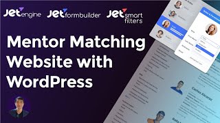 Mentor Matching Platform with WordPress + JetEngine