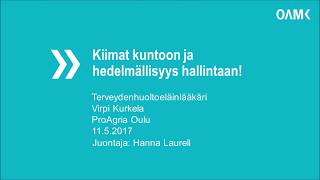 Kiimat kuntoon ja hedelmällisyys hallintaan! Päiväkahvit 11.5.2017