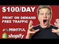 How To Make $100/Day With Print On Demand + FREE Traffic | Shopfiy Dropshipping