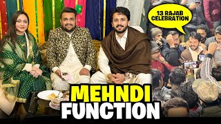 Mehndi ki raat🥹13 Rajab ki celebration in Androon Lahore...🎂