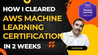 AWS Machine Learning Certification - How I cleared the exam