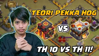 TH 10 VS TH 11?! Pekka Hog Rider Strategi WAR TH 10 - Clash Of Clans Indonesia