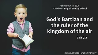 2025.02.16 Children's English Sunday School [영어 어린이 주일 학교]