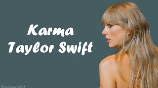 Taylor Swift - Karma (Lyrics)