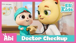 Doctor Checkup Song | Eli Kids Songs \u0026 Nursery Rhymes