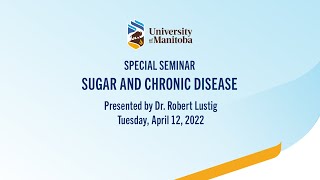Sugar and Chronic Disease - Robert Lustig