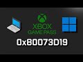Xbox Game Pass Games Not Installing Error Code 0x80073D19 On Xbox App/Microsoft Store On PC  FIX