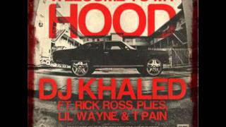DJ Khaled- Welcome To My Hood ft. Rick Ross, Plies, Lil Wayne & T-Pain