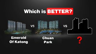 Emerald of Katong vs Chuan Park- which is BETTER? (data backed)