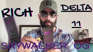 Rich Delta 11!!! Skywalker OG strain review!! Newest Hemp derived cannabinoid to shelves!!