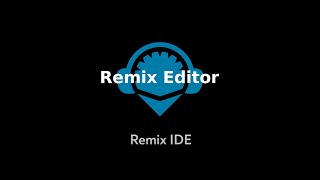 Remix IDE Tutorial - Remix Editor