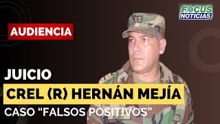 EN VIVO | Audiencia coronel PUBLIO HERNÁN MEJÍA caso \