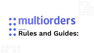 Preparation and Guides before using Multiorders
