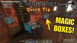 Enshrouded Quick Tip - Magic Storage Chests