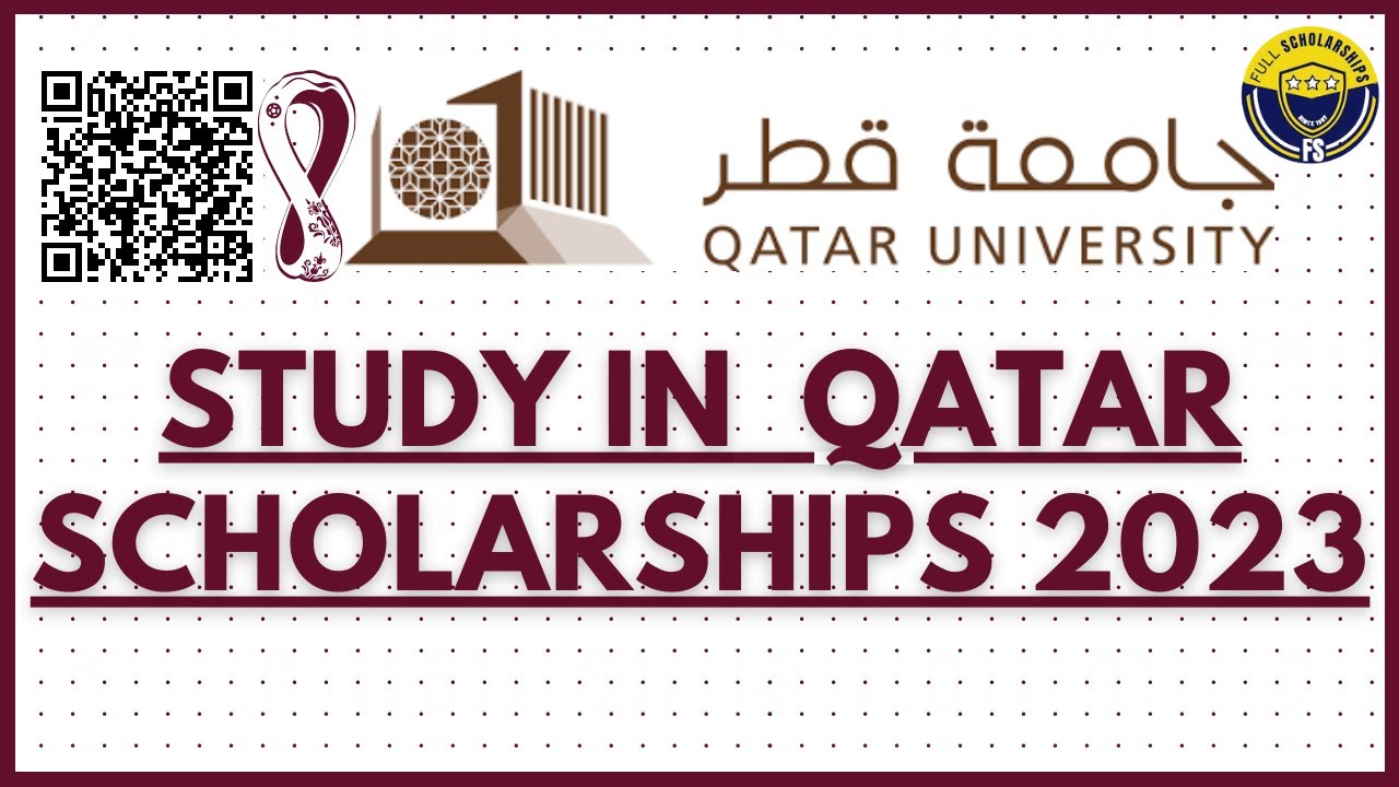 Qatar Scholarships - Fully Funded Qatar University Scholarships 2023 ...