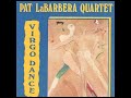 Pat LaBarbera Quartet - Virgo Dance (1987)