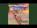 Saxo mix Chachacha/El bodeguero