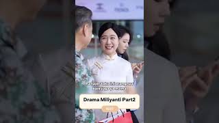 DRAMA MILIYANTI/ Membantu ibu ku kencan buta dengan bos besar