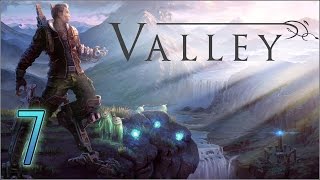 Valley Walkthrough Gameplay Playthrough [ Chapter 7 : Proving Grounds ]
