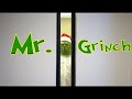 Mr. Grinch | Music Video | - Directed by Aidan Gilbert