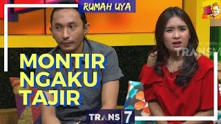 [FULL] MONTIR NGAKU TAJIR | RUMAH UYA  (23/03/18)