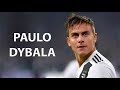 Paulo Dybala - Complete Attacker 2017/18