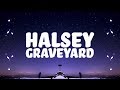 Download Halsey Graveyard mp3