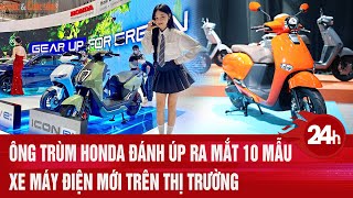 Honda boss surprises to launch 10 new electric motorbike models on the market | 24h Panorama