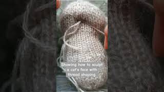 Showing how to sculpt a cat's face with thread shaping #shape #knitted #cat #face #diy #needle