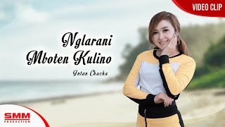 Intan Chacha - Nglarani Mboten Kulino (OFFICIAL VIDEO) {DJ ANGKLUNG}