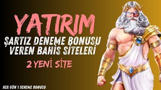 DENEME BONUSU VEREN BAHİS SİTELERİ 2025 - Her Gün 1 Deneme Bonusu