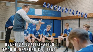 TvdH Oldenburg C-Jugend Oberliga Qualifikation Saison 23/24 ❘ Doku