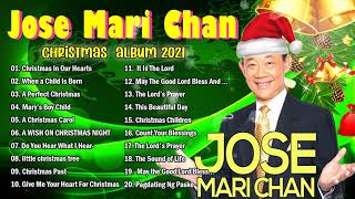 Jose Mari Chan Christmas Songs 2021 ♥ Jose Mari Chan Best Album Christmas Songs of All Time 2021