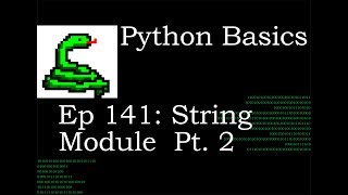 Python Basics String Module Pt. 2